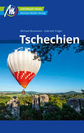 Bussmann / Tröger |  Tschechien Reiseführer Michael Müller Verlag | eBook | Sack Fachmedien