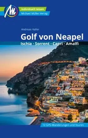Haller |  Golf von Neapel Reiseführer Michael Müller Verlag | eBook | Sack Fachmedien