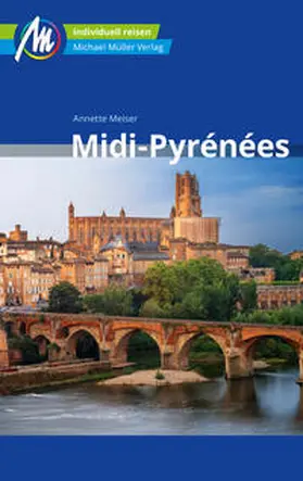 Meiser |  Midi-Pyrénées Reiseführer Michael Müller Verlag | eBook | Sack Fachmedien