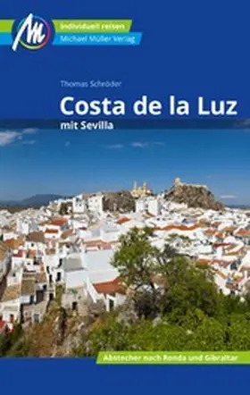 Schröder |  Costa de la Luz mit Sevilla Reiseführer Michael Müller Verlag | eBook | Sack Fachmedien