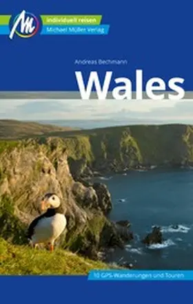 Bechmann |  Wales Reiseführer Michael Müller Verlag | eBook | Sack Fachmedien
