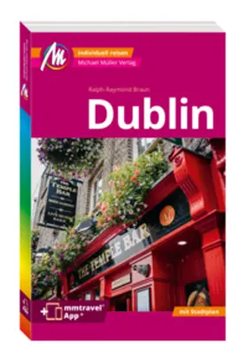 Braun | MICHAEL MÜLLER REISEFÜHRER Dublin MM-City | Buch | 978-3-96685-267-8 | sack.de