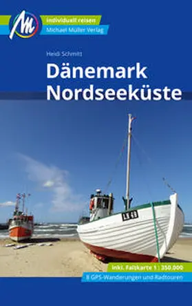 Schmitt |  Dänemark Nordseeküste Reiseführer Michael Müller Verlag | Buch |  Sack Fachmedien
