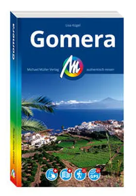 Kuegel / Kügel | MICHAEL MÜLLER REISEFÜHRER Gomera | Buch | 978-3-96685-277-7 | sack.de