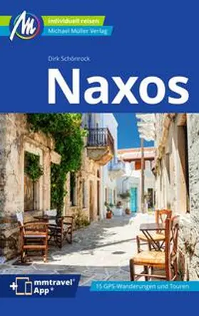 Schönrock | Naxos Reiseführer Michael Müller Verlag | Buch | 978-3-96685-296-8 | sack.de