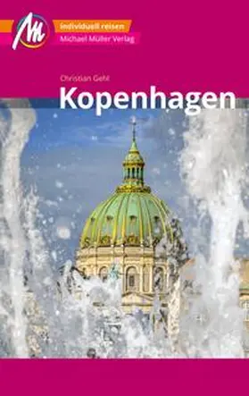 Gehl | Kopenhagen MM-City Reiseführer Michael Müller Verlag | E-Book | sack.de