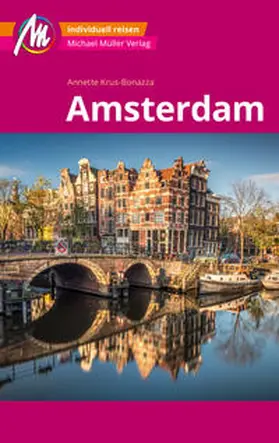 Krus-Bonazza |  Amsterdam MM-City Reiseführer Michael Müller Verlag | eBook | Sack Fachmedien