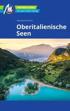 Fohrer |  Oberitalienische Seen Reiseführer Michael Müller Verlag | eBook | Sack Fachmedien