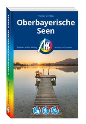 Schröder | MICHAEL MÜLLER REISEFÜHRER Oberbayerische Seen | Buch | 978-3-96685-407-8 | sack.de