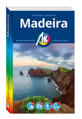 Börjes / Bremer |  MICHAEL MÜLLER REISEFÜHRER Madeira | Buch |  Sack Fachmedien
