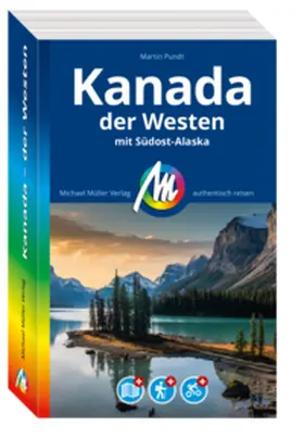 Pundt | MICHAEL MÜLLER REISEFÜHRER Kanada - der Westen | Buch | 978-3-96685-430-6 | sack.de