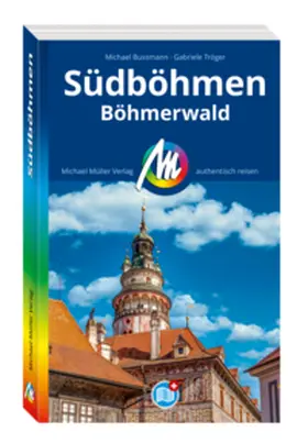 Bussmann / Tröger |  MICHAEL MÜLLER REISEFÜHRER Südböhmen | Buch |  Sack Fachmedien