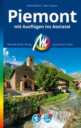 Becht / Talaron |  MICHAEL MÜLLER REISEFÜHRER Piemont mit Ausflügen ins Aostatal | eBook | Sack Fachmedien