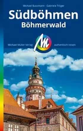 Bussmann / Tröger |  MICHAEL MÜLLER REISEFÜHRER Südböhmen | eBook | Sack Fachmedien