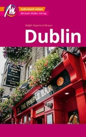 Braun |  MICHAEL MÜLLER REISEFÜHRER Dublin MM-City | eBook | Sack Fachmedien