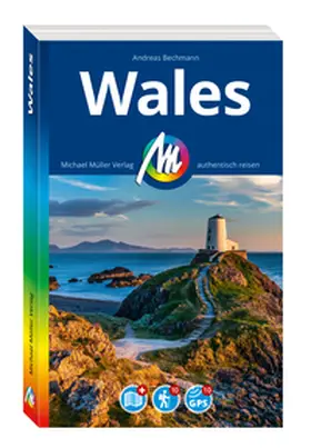 Bechmann |  MICHAEL MÜLLER REISEFÜHRER Wales | Buch |  Sack Fachmedien