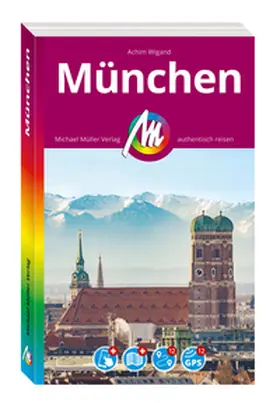 Wigand |  MICHAEL MÜLLER REISEFÜHRER München | Buch |  Sack Fachmedien