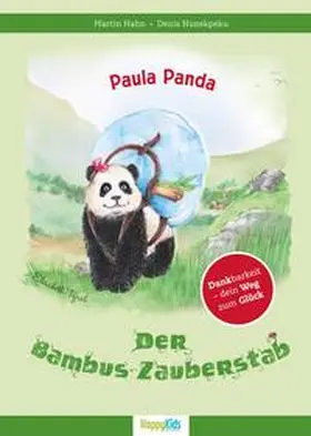 Hahn / Nunekpeku / Happy Kids Books |  Paula Panda - Der Bambus-Zauberstab | Buch |  Sack Fachmedien