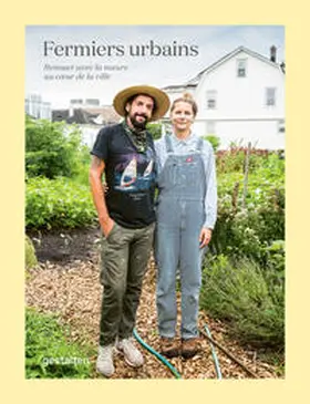 gestalten / Klanten / Servert Alonso-Misol |  Fermiers urbains | Buch |  Sack Fachmedien