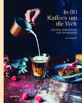 Servert / gestalten / Klanten |  In 80 Kaffees um die Welt | Buch |  Sack Fachmedien