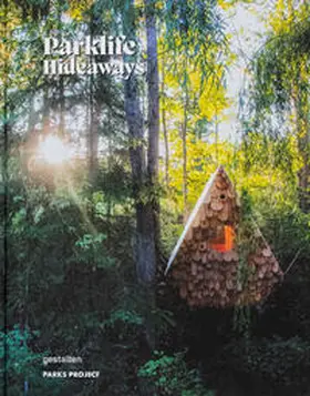 gestalten / Klanten / Allsop |  Parklife Hideaways | Buch |  Sack Fachmedien