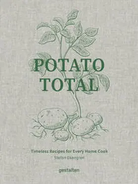 Ekengren / gestalten / Klanten | Potato Total | Buch | 978-3-96704-164-4 | sack.de