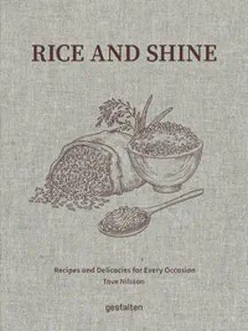Nilsson Jakobsson / gestalten / Klanten | Rice and Shine | Buch | 978-3-96704-166-8 | sack.de