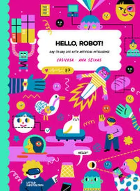 CosiCosa / Little Gestalten |  Hello, Robot! | Buch |  Sack Fachmedien