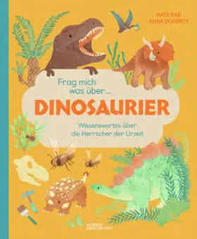 Rae |  Frag mich was über ... Dinosaurier | Buch |  Sack Fachmedien
