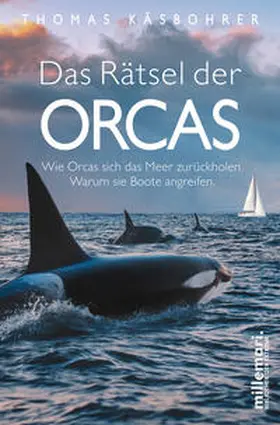 Käsbohrer | Das Rätsel der Orcas | Buch | 978-3-96706-062-1 | sack.de