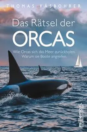 Käsbohrer |  Das Rätsel der Orcas | eBook | Sack Fachmedien