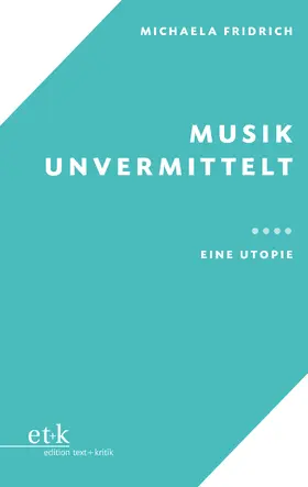 Fridrich |  Musik unvermittelt | Buch |  Sack Fachmedien