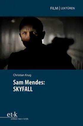 Krug / Glasenapp | Sam Mendes: SKYFALL | Buch | 978-3-96707-999-9 | sack.de