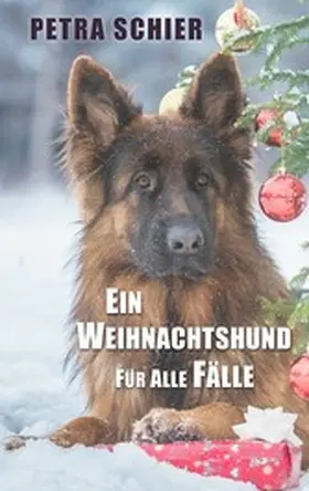 Schier |  Ein Weihnachtshund für alle Fälle | eBook | Sack Fachmedien
