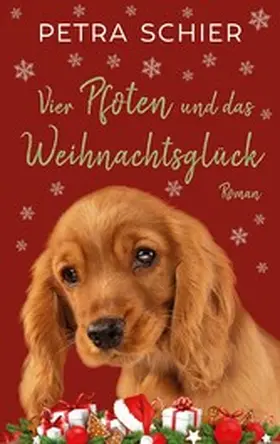 Schier |  Vier Pfoten und das Weihnachtsglück | eBook | Sack Fachmedien