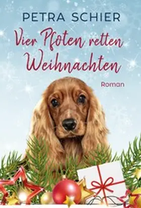 Schier |  Vier Pfoten retten Weihnachten | eBook | Sack Fachmedien