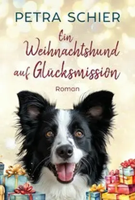 Schier |  Ein Weihnachtshund auf Glücksmission | eBook | Sack Fachmedien