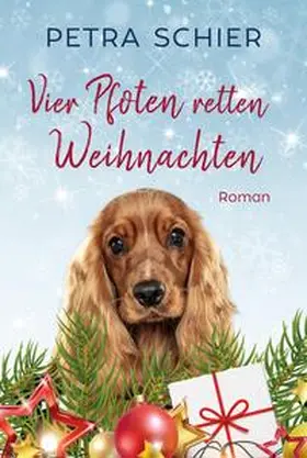 Schier |  Vier Pfoten retten Weihnachten | Buch |  Sack Fachmedien