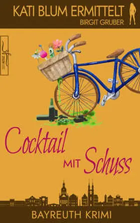 Gruber |  Cocktail mit Schuss | Buch |  Sack Fachmedien