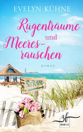 Kühne | Rügenträume und Meeresrauschen | Buch | 978-3-96714-044-6 | www2.sack.de