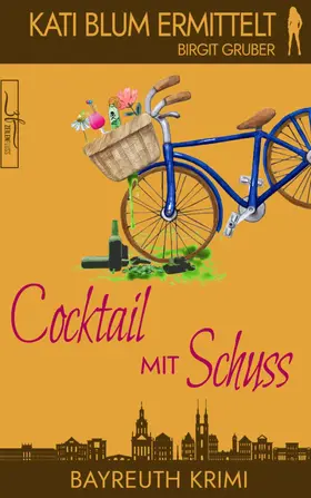 Gruber |  Cocktail mit Schuss | eBook | Sack Fachmedien