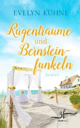Kühne |  Rügenträume und Bernsteinfunkeln | eBook | Sack Fachmedien
