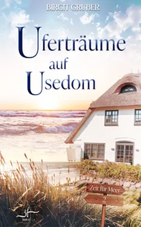 Gruber |  Uferträume auf Usedom | eBook | Sack Fachmedien