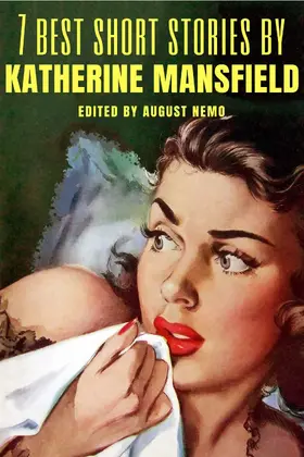 Mansfield / Nemo |  7 best short stories by Katherine Mansfield | eBook | Sack Fachmedien