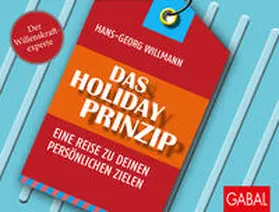 Willmann |  Das Holiday-Prinzip | Buch |  Sack Fachmedien