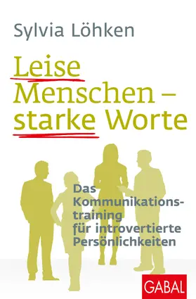 Löhken |  Leise Menschen - starke Worte | Buch |  Sack Fachmedien