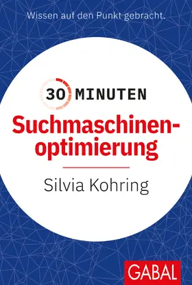 Kohring | 30 Minuten Suchmaschinenoptimierung | Buch | 978-3-96739-104-6 | sack.de
