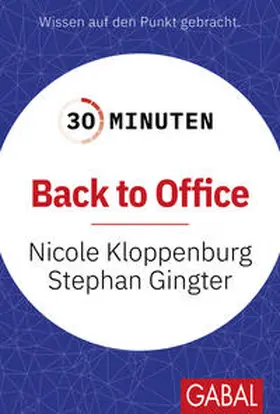 Kloppenburg / Gingter |  30 Minuten Back to Office | Buch |  Sack Fachmedien