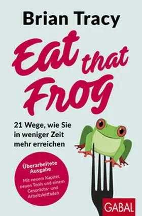 Tracy |  Eat that Frog | Buch |  Sack Fachmedien