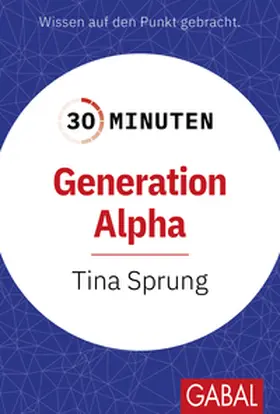 Sprung | 30 Minuten Generation Alpha | Buch | 978-3-96739-278-4 | www2.sack.de
